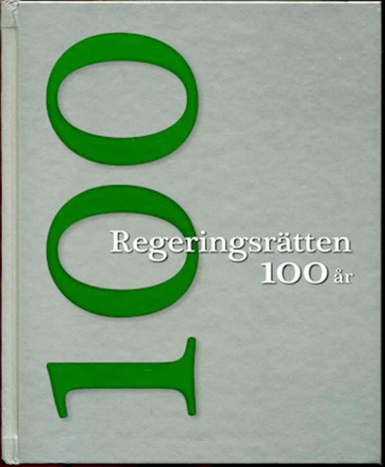 Bokomslag. regeringsrätten 100 år